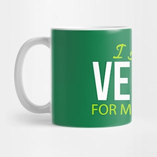 I Am Vegan For My Health Mug